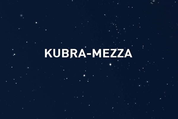 KUBRA-MEZZA